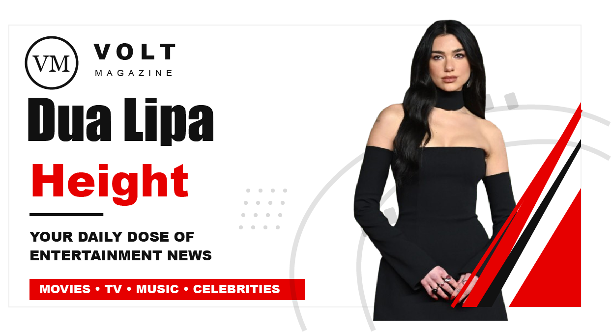 Dua Lipa Height