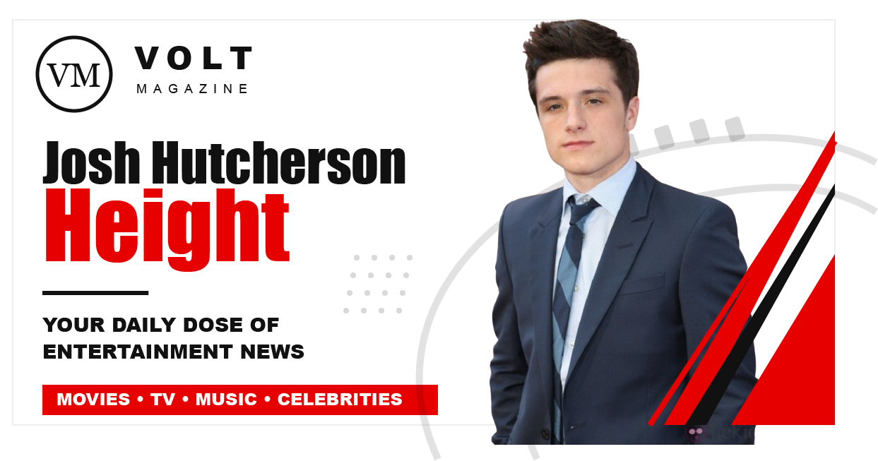 Josh Hutcherson Height